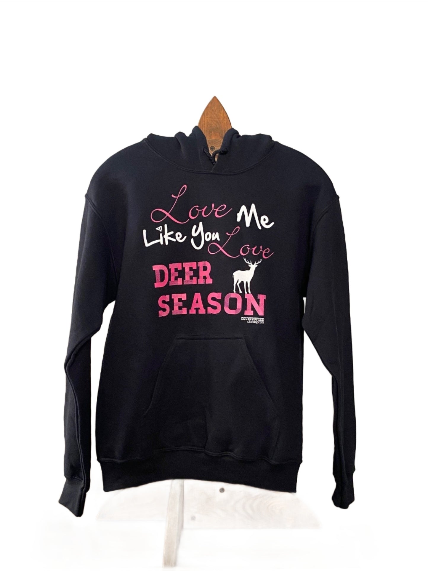 Love Me Like You Love Deer Season