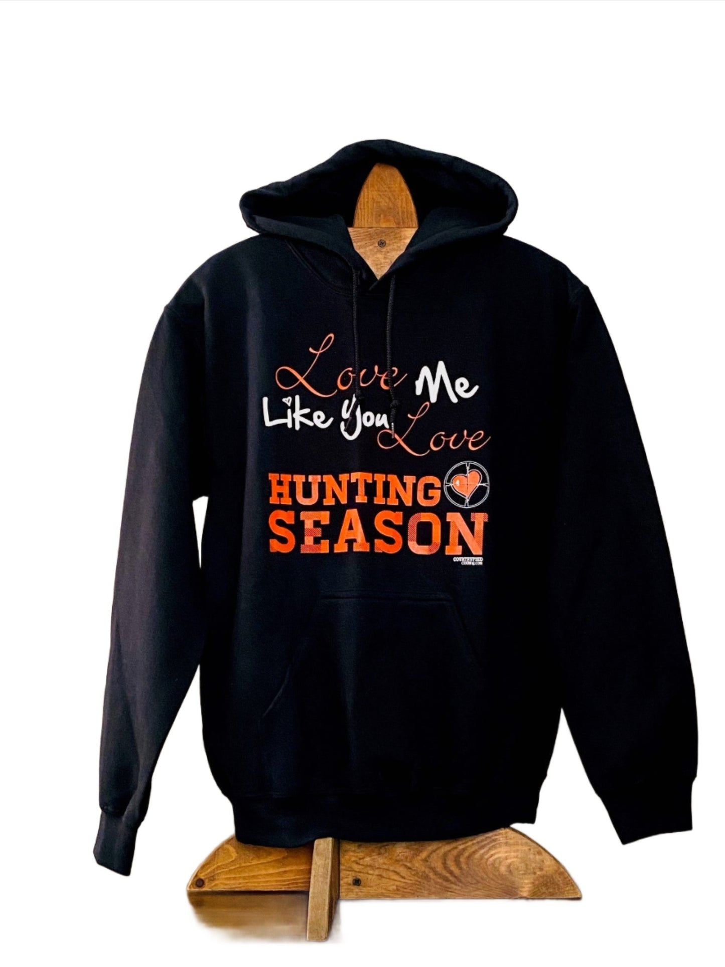 Love Me Like You Love Hunting Season